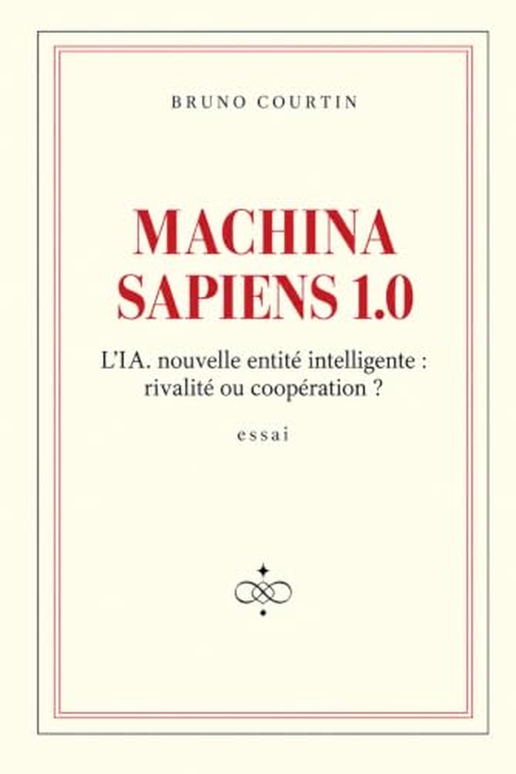 Couverture — MACHINA SAPIENS 1.0 — L’IA, nouvelle entité intelligente : rivalité ou coopération ?